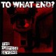TO WHAT END - The Purpose Beyond CD